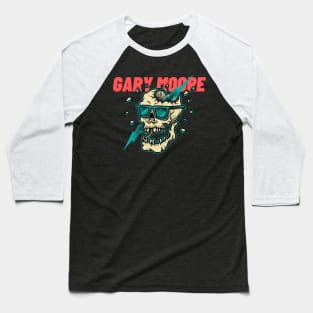 gary moore Baseball T-Shirt